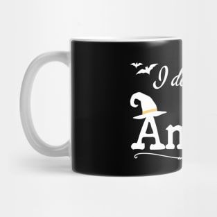 I Don't Give Amuck Hocus Pocus Mug